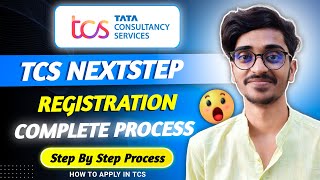 TCS NextStep Registration Process 2025 | Step-by-Step Guide to Apply for TCS Jobs | Complete Process