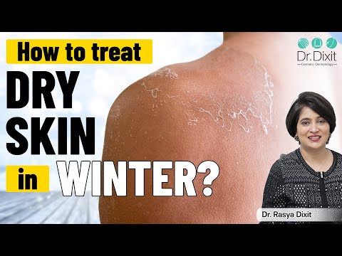 How to Prevent Dry Skin in Winter? | Skincare Products for Winter | Dr. Rasya Dixit