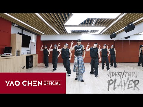 YAOCHEN-《Adventure Player》(Chinese.ver.)Dance Practice