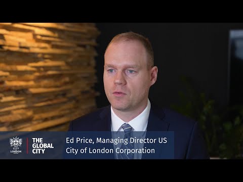 The City of London Corporation in the US: Ed Price