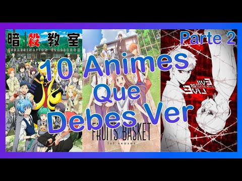 10 Animes que Debes Ver si estás Empezando Parte 2