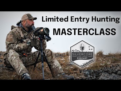 Silvercore Podcast Ep. 75: Limited Entry Hunting Masterclass