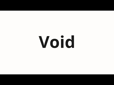 How to pronounce Void