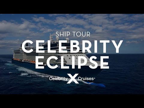 Celebrity Eclipse Ship Tour