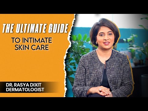 How to Remove Pigmentation from Intimate Area | Dr.Rasya Dixit