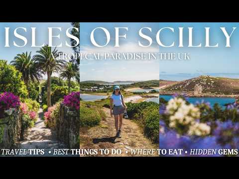 ISLES OF SCILLY TRAVEL GUIDE | Tresco, Bryher, St Marys, St Agnes, St Martins