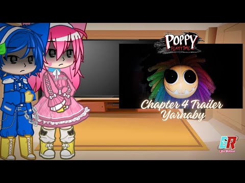 Poppy Playtime React - Poppy Playtime Chapter 4 Trailer - Yarnaby - PPT Gacha Nebula