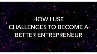 How I Use Challenges to Become a Better Entrepreneur | Bedros Keuilian | Entrepreneur