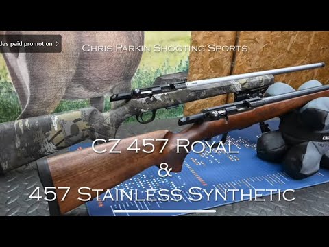 CZ 457 Royal and Stainless Synthetic have arrived, both 20"/22 LR, What do you think?