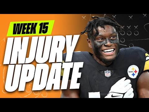 🔥MUST SEE Week 15 INJURY UPDATES 🔥- Fantasy Football Advice