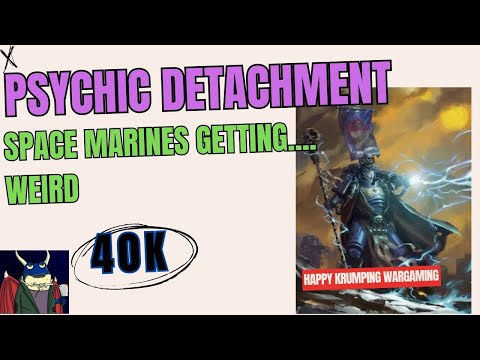 Weirdest new detachment?  Space marines go full PSYCHIC! Warhammer 40k! Is it good though?