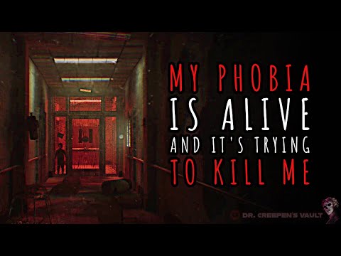 My Phobia is Alive, and it’s Trying to Kill Me | PSYCHOLOGICAL HORROR CLASSIC