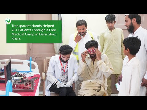 You Helped Us Transform Lives Through Free Eye Care Camp in DG Khan