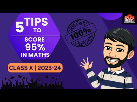 How to Score 95 percent in Class 10 | Math Class 10 | Class 10 Math Strategy