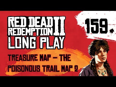 Ep 159 Treasure Map: The Poisonous Trail map 2 – Red Dead Redemption 2 Long Play