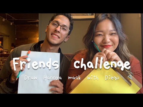 《Friends Challenge Ep.7》Draw Hannya mask ft. Diego