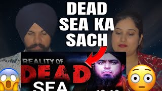 REALITY OF DEAD SEA By Engineer Muhammad Ali Mirza | Indian Reaction On Engineer Muhammad Ali Mirza.