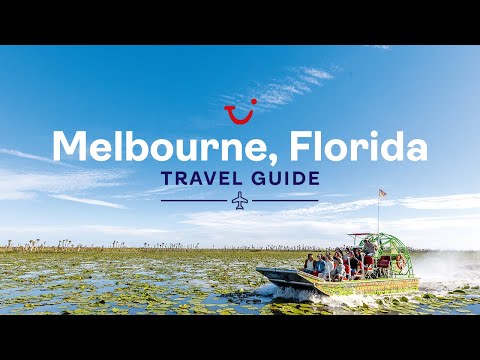 Travel Guide to Melbourne, Florida | TUI