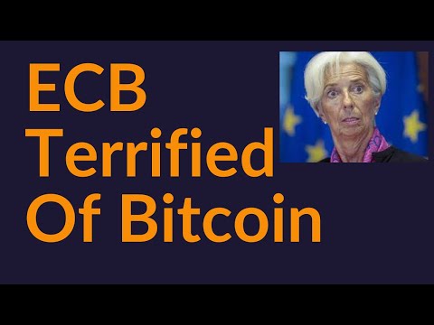 ECB Terrified Of Bitcoin