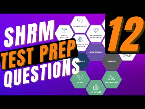 SHRM Test Prep | SHRM CP & SHRM SCP Practice Questions | Part 12