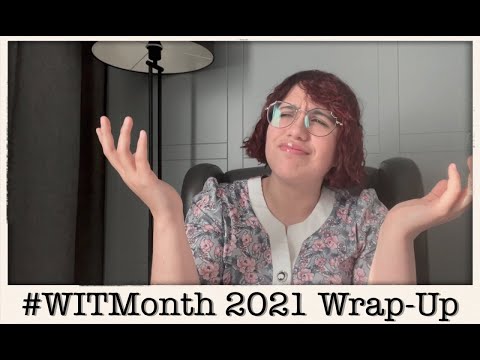 2021 | #WITMonth Wrap-Up