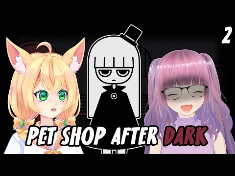 [Pet Shop After Dark] I Don't Think I Want This Job! With @michisings Pt: 2