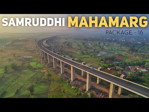 Samruddhi Mahamarg Package-16 Progress | Nagpur Mumbai Expressway Phase-3 Update