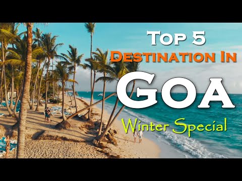 Goa Tourist Places | Top 5 Places To Visit In Goa | Goa trip plan | Goa in Winter #goa