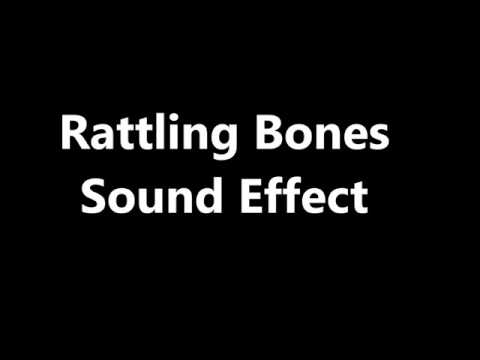 Rattling Bones Sound Effect