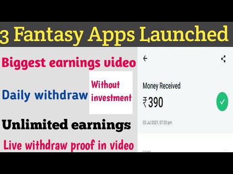 3 New Fantasy App Launched Unlimited earnings Full Explain In Video