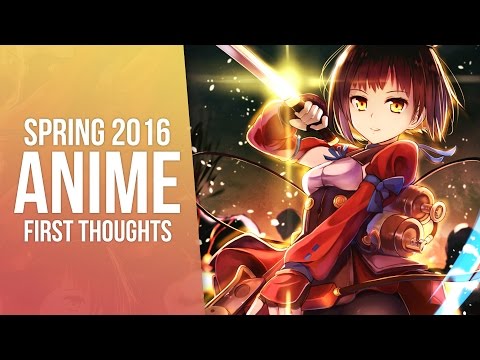 Spring 2016 Anime Season - First Thoughts