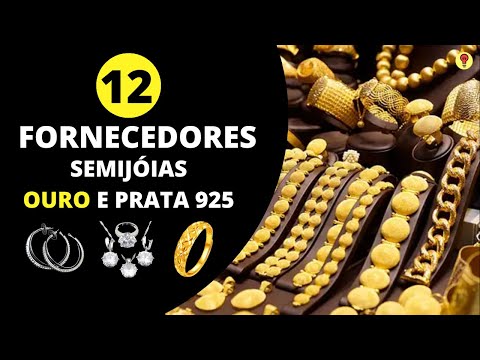 12 Fornecedores no Atacado de SEMIJOIAS em Ouro e Prata 925