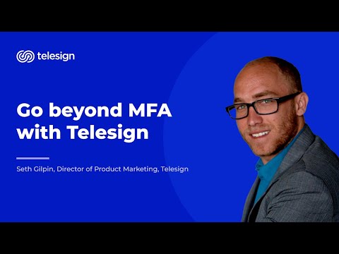 Go beyond MFA with Telesign