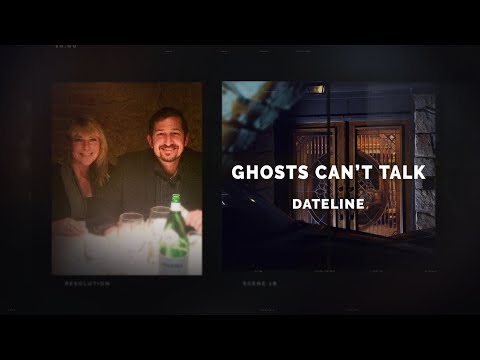 Dateline Episode Trailer: Ghosts Can't Talk | Dateline NBC