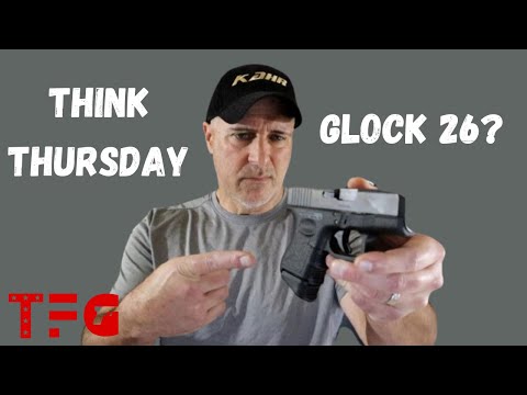 Is the Glock 26 Still a Winner? - TheFirearmGuy