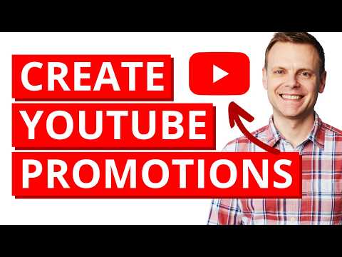 How To Create YouTube Promotions