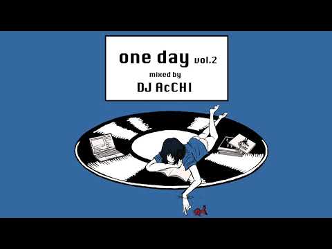 【one day Vol.2】HIP HOP/R&B/Soulful/Chillout