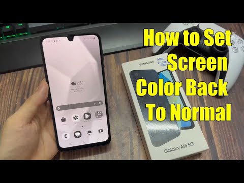 Samsung Galaxy A16 5G: How to Set Screen Color Back To Normal