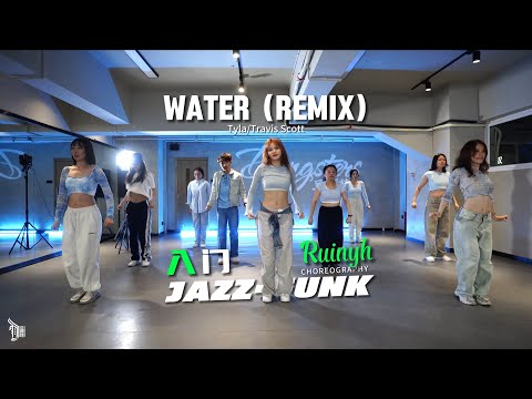 Water (Remix) (Tyla & Travis Scott) - Choreo by Ruinyh（睿华）