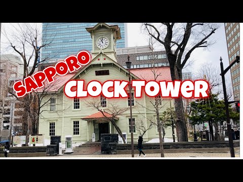 Sapporo Clock Tower | Hokkaido, Japan