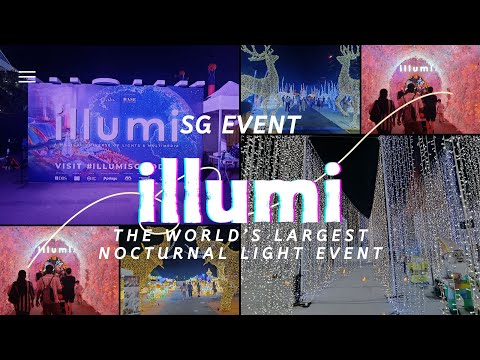 illumi singapore 2024 - World's largest Light, Sound & Multimedia Show until 2 Feb 25  | Ahmiao Tv