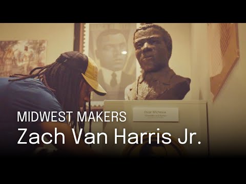 Midwest Makers: Zach Van Harris Jr.