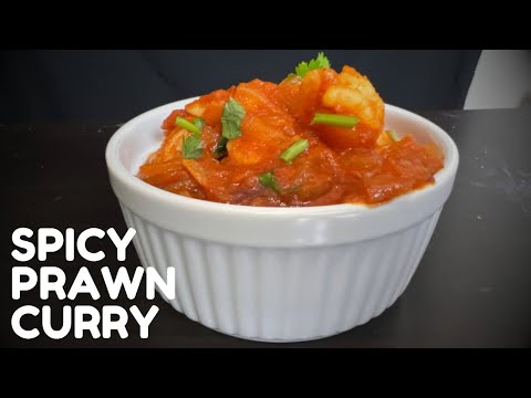 Spicy Prawn Curry Recipe - Easy and Delicious Prawn Masala