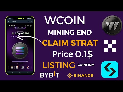 WCoin Mining End Claim Strat || WCoin Listing Coinfirm || Wcoin Final Task Complete Now