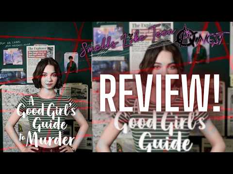 A Good Girls Guide To Murder, or A Love Story IDK | Netflix/BBC Original Series Review