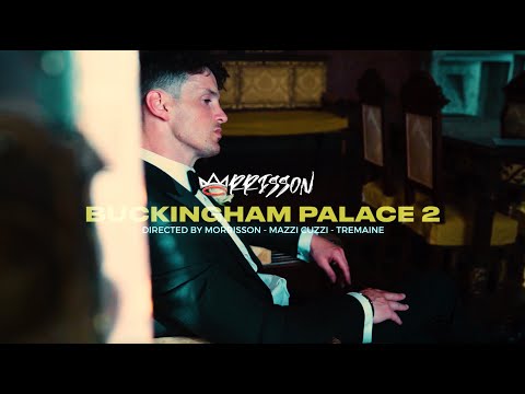 Morrisson - Buckingham Palace 2 (Official Music Video)