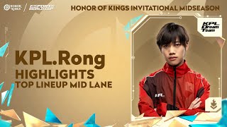 EWC Best Lineup Mid Lane - KPL.Rong | Honor of Kings