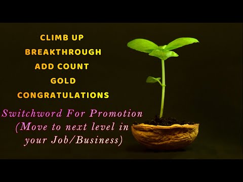 Switchword for Promotion | Move to next level in your job/business