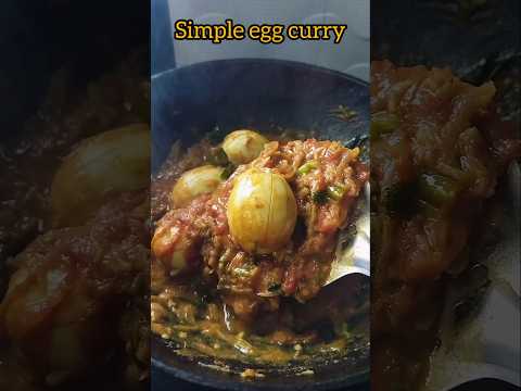 Easy egg curry #eggcurry #simpleeggrecipe #egg#egggravy #eggrecipes #shorts #food #cooking #asmrfood