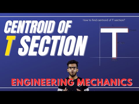 How to find centroid of T section? Engineering Mechanics| NCERT | Elements of civil engineering